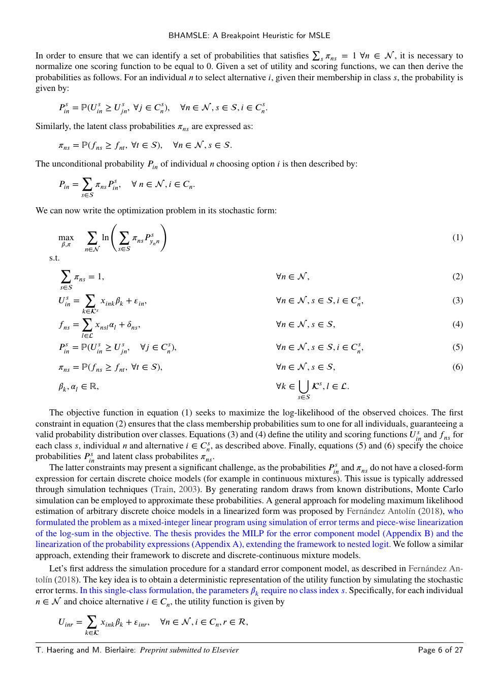 Formulation (1)–(6) from the paper: the MSLE problem as a constrained maximization over utility coefficients β, class-scoring coefficients α, choice probabilities P^s, and class membership probabilities π. The non-closed-form ℙ(U_in^s ≥ U_jn^s) on the third constraint is exactly where simulation enters, for advanced DCMs that integral has no closed-form solution, so we replace it with a Monte Carlo sample average and the problem becomes a MILP.